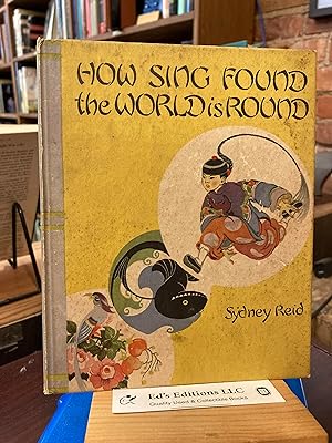 Imagen del vendedor de How Sing Found The World Is Round a la venta por Ed's Editions LLC, ABAA
