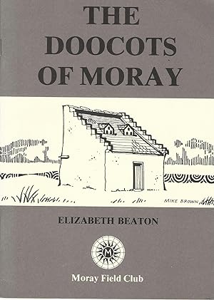 Seller image for The Doocots of Moray. for sale by Deeside Books