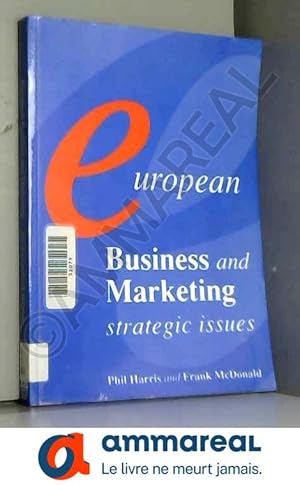 Image du vendeur pour European Business and Marketing: Strategic Issue mis en vente par Ammareal