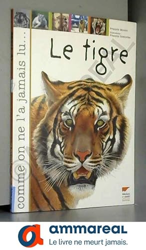 Image du vendeur pour Le tigre mis en vente par Ammareal