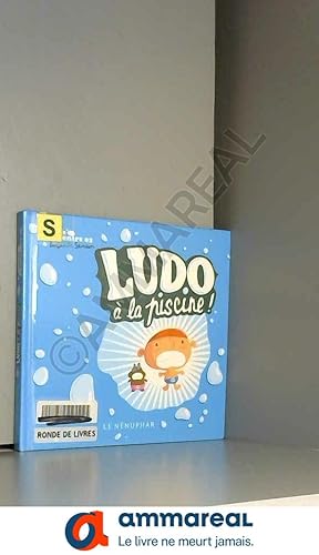 Bild des Verkufers fr Ludo  la piscine ! zum Verkauf von Ammareal