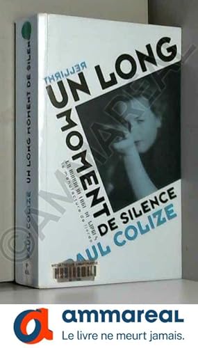 Seller image for Un long moment de silence - Prix Landerneau 2013 for sale by Ammareal