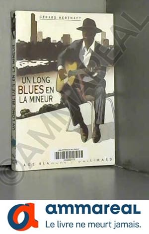 Image du vendeur pour Un long blues en la mineur mis en vente par Ammareal