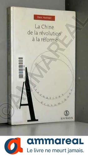Seller image for La Chine : de la rvolution  la rforme for sale by Ammareal