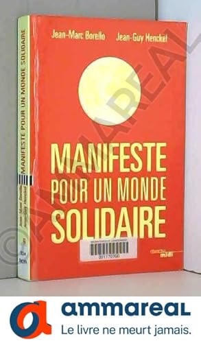 Seller image for Manifeste pour un Monde Solidaire for sale by Ammareal