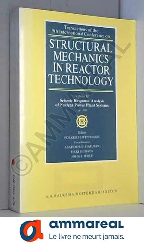 Image du vendeur pour Structural Mechanics in Reactor Technology: Seismic Response Analysis of Nuclear Power Plant Systems mis en vente par Ammareal