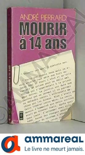 Seller image for Mourir  14 ans for sale by Ammareal