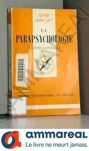 Seller image for La Parapsychologie for sale by Ammareal