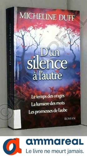 Seller image for D'un Silence  l'Autre, edition complte for sale by Ammareal