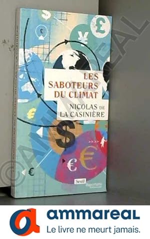 Imagen del vendedor de Les Saboteurs du climat a la venta por Ammareal