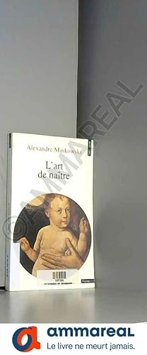 Image du vendeur pour L'art de natre mis en vente par Ammareal