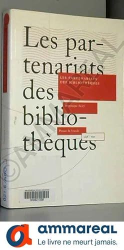 Image du vendeur pour Les partenariats des bibliothques mis en vente par Ammareal