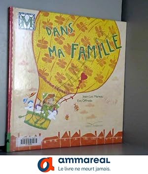 Seller image for Dans ma famille for sale by Ammareal