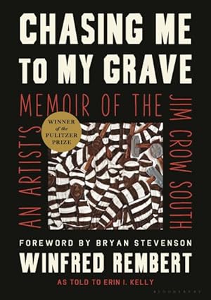 Seller image for Chasing Me to My Grave : An Artist's Memoir of the Jim Crow South for sale by GreatBookPrices