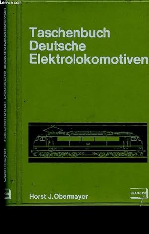 Seller image for Taschenbuch Deutsche Elektrolokomotiven for sale by Le-Livre
