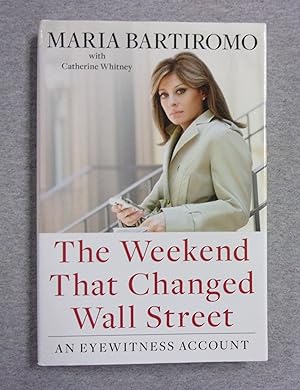 Seller image for The Weekend That Changed Wall Street: An Eyewitness Account for sale by Book Nook