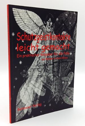 Seller image for Schutzgeistkontakte leicht gemacht. Ein praktischer Ratgeber fr alle Flle. for sale by Occulte Buchhandlung "Inveha"