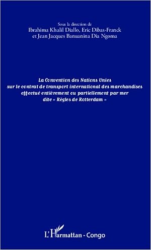 Seller image for La convention des Nations Unies sur le contrat de transport international des marchandises effectu entirement ou partiellement for sale by moluna