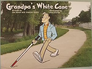 Bild des Verkufers fr Grandpa's White Cane zum Verkauf von PB&J Book Shop