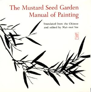 Imagen del vendedor de The Mustard Seed Garden Manual of Painting: A Facsimile of the 1887-1888 Shanghai Edition (Paperback or Softback) a la venta por BargainBookStores