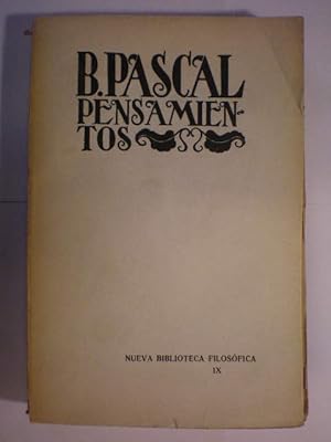 Seller image for Pensamientos. Edicin precedida de la vida del autor, escrita por su hermana ( Nueva Biblioteca Filosfica IX ) for sale by Librera Antonio Azorn