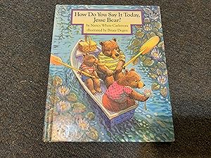 Seller image for How Do You Say It Today, Jesse Bear? for sale by Betty Mittendorf /Tiffany Power BKSLINEN