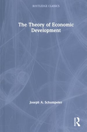 Image du vendeur pour Theory of Economic Development mis en vente par GreatBookPricesUK