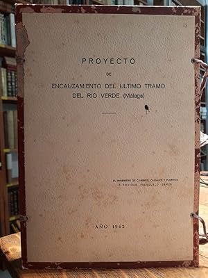 [DOCUMENTO] Proyecto de encauzamiento del último tramo del Rio Verde (Málaga). Año de 1962.