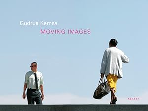 Bild des Verkäufers für Gudrun Kemsa - Moving Images zum Verkauf von moluna