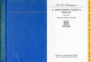 A Midsummer Night's Dream : The Yale Shakespeare: The Yale Shakespeare Series