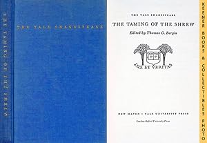 The Taming of the Shrew : The Yale Shakespeare: The Yale Shakespeare Series