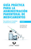 Seller image for Gua prctica para la administracin parenteral de medicamentos for sale by AG Library