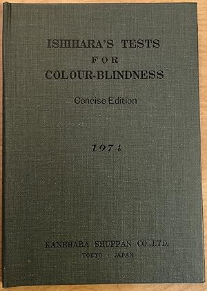 Imagen del vendedor de ISHIHARA'S TESTS FOR COLOUR-BLINDNESS. CONCISE EDITION a la venta por Hartmut Diekmann