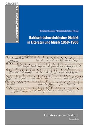 Bild des Verkufers fr Bairisch- ¶sterreichischer Dialekt in Literatur und Musik 1650-1900 zum Verkauf von moluna