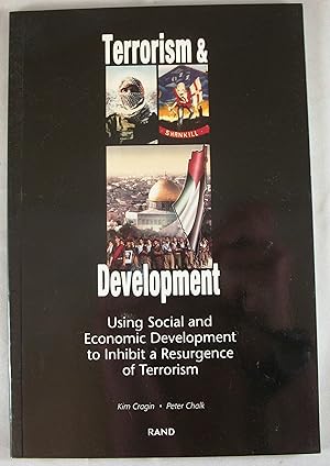 Seller image for Terrorism and Development: Using Social and Economic Development Policies to Inhibit a Resurgence of Terrorism for sale by Baltimore's Best Books