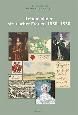 Bild des Verkufers fr Lebensbilder steirischer Frauen 1650-1850 zum Verkauf von moluna