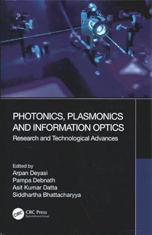Immagine del venditore per Photonics, Plasmonics and Information Optics : Research and Technological Advances venduto da GreatBookPrices