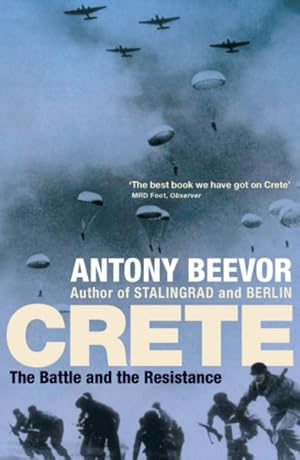 Image du vendeur pour Crete : The Battle and the Resistance mis en vente par GreatBookPrices