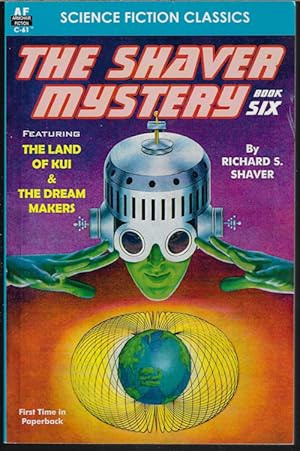 THE SHAVER MYSTERY Book Six: The Land of Kui & The Dream Makers