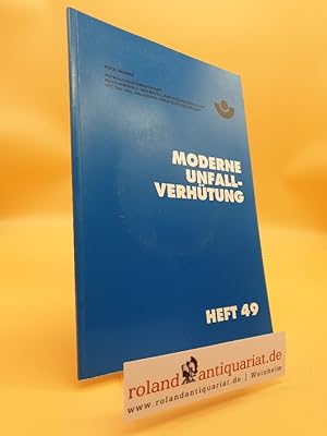 Bild des Verkufers fr Moderne Unfallverhtung mit CD-ROM (Heft 49) zum Verkauf von Roland Antiquariat UG haftungsbeschrnkt
