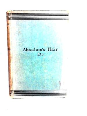 Bild des Verkufers fr Absalom'S Hair And A Painful Memory zum Verkauf von World of Rare Books