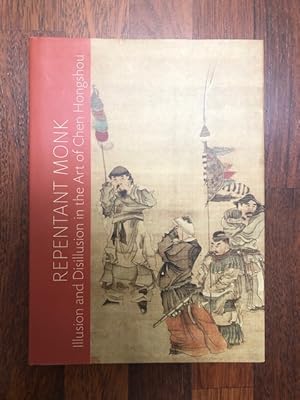 Image du vendeur pour Repentant Monk Illusion and Disillusion in the Art of Chen Hongshou mis en vente par The Groaning Board