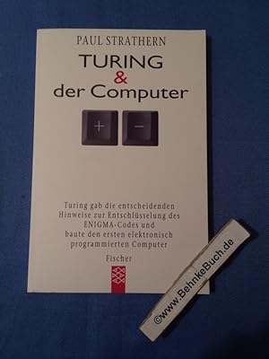 Turing & der Computer. Aus dem Engl. von Xenia Osthelder / Fischer ; 14113 : Köpfe & Ideen