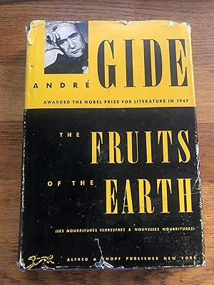 Image du vendeur pour The Fruits of the Earth, Les Nurritures terrestre & Les Nouvelles Nourritures. Gide, Andre. mis en vente par Ocean Tango Books