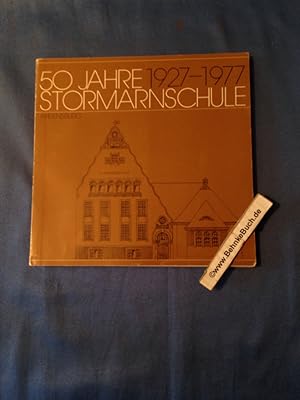 Bild des Verkufers fr 50 Jahre Stormarnschule Ahrensburg. 1927-1977. Zur 50-Jahr-Feier.,Beitrge zur Geschichte der Stormarnschule Ahrensburg., zum Verkauf von Antiquariat BehnkeBuch