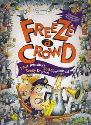 Image du vendeur pour FREEZE A CROWD mis en vente par Black Stump Books And Collectables