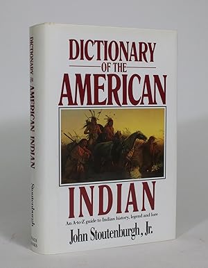Bild des Verkufers fr Dictionary of the American Indian: An A-to-Z Guide to Indian History, Legend and Lore zum Verkauf von Minotavros Books,    ABAC    ILAB