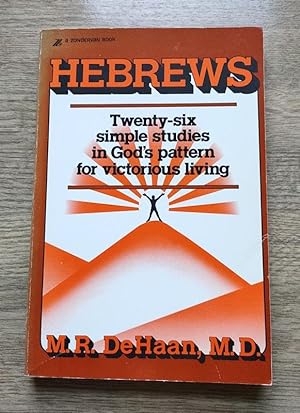 Bild des Verkufers fr Hebrews: Twenty-Six Simple Studies in God's Plan for Victorious Living zum Verkauf von Peter & Rachel Reynolds