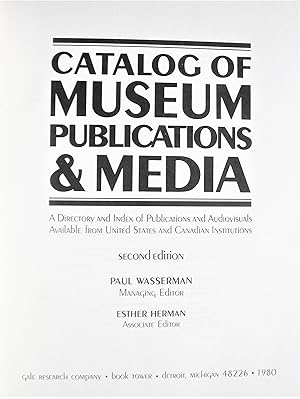 Image du vendeur pour Catalog of Museum Publications & Media. a Directory and Index of Publications and Audiovisuals Available From United States and Canadian Institutions. Second Edition mis en vente par Ken Jackson