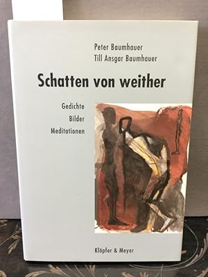 Seller image for Schatten von weither : Gedichte, Bilder, Meditationen. for sale by Kepler-Buchversand Huong Bach